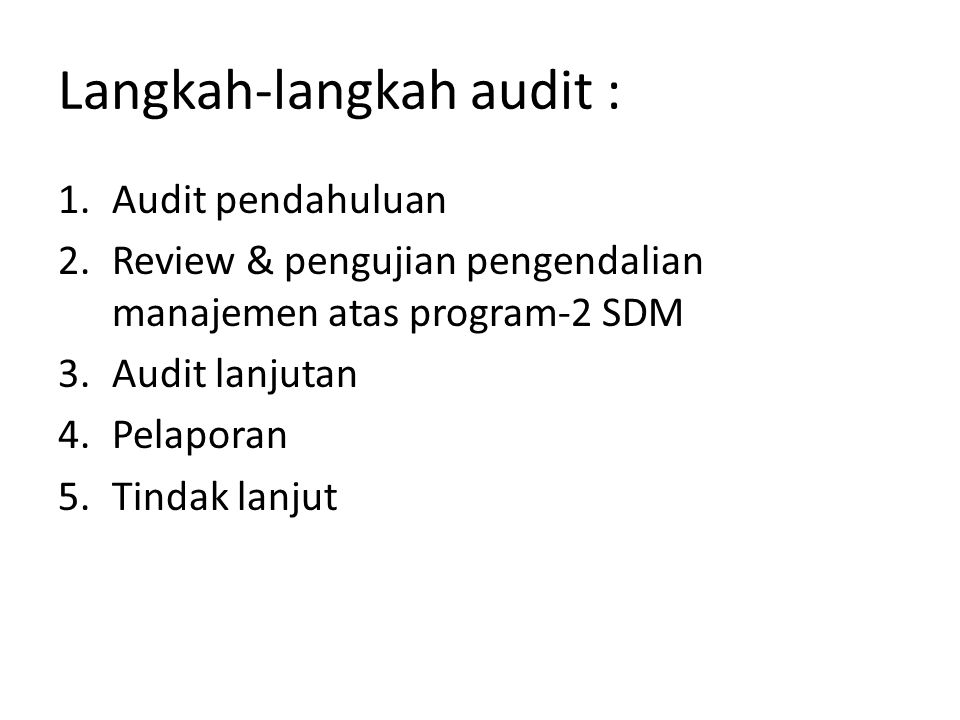 Langkah-langkah audit :