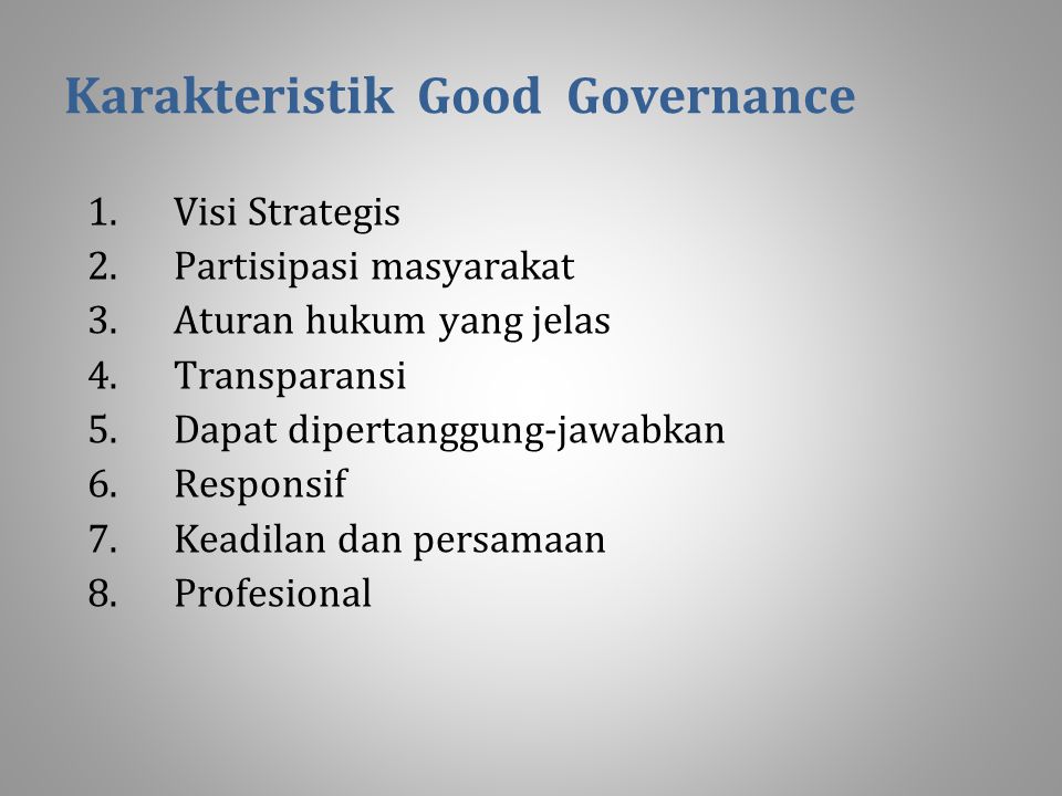 Karakteristik Good Governance