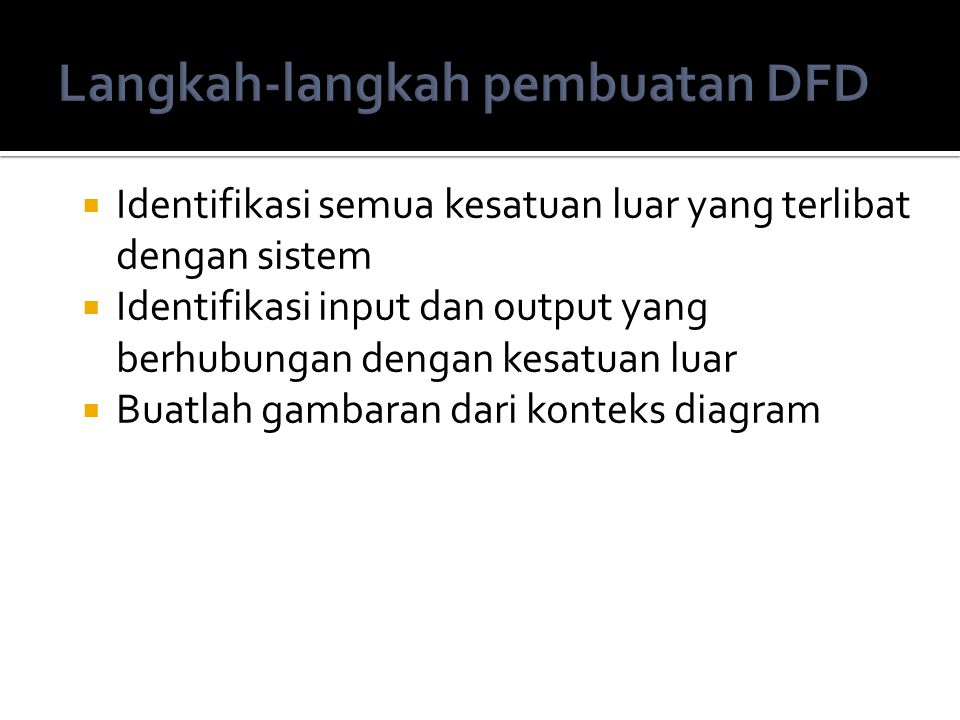 Langkah-langkah pembuatan DFD
