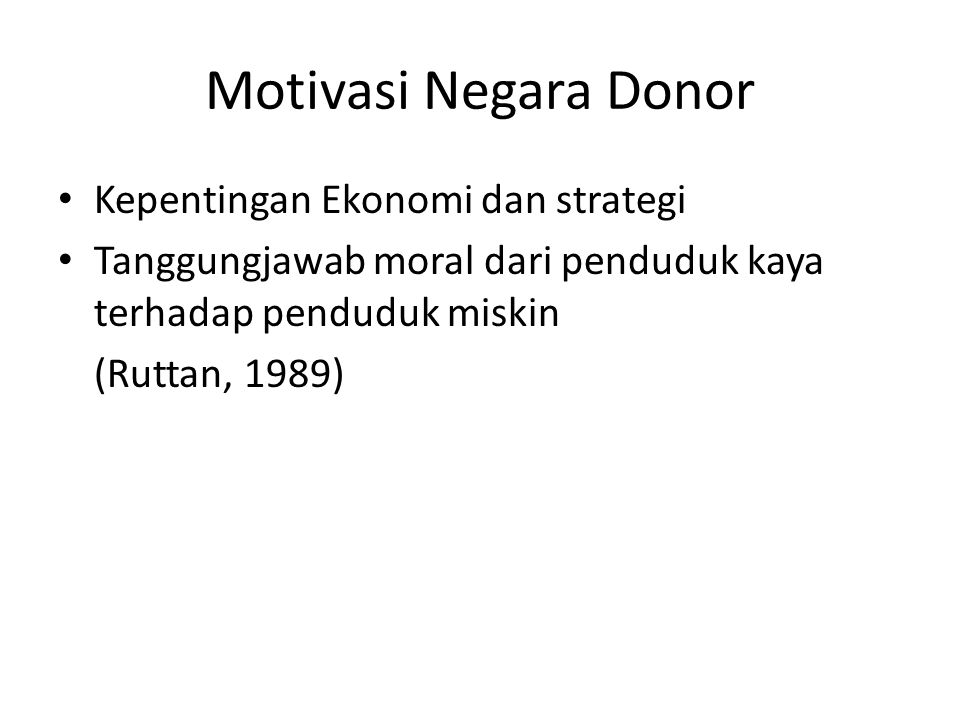 Motivasi Negara Donor Kepentingan Ekonomi dan strategi