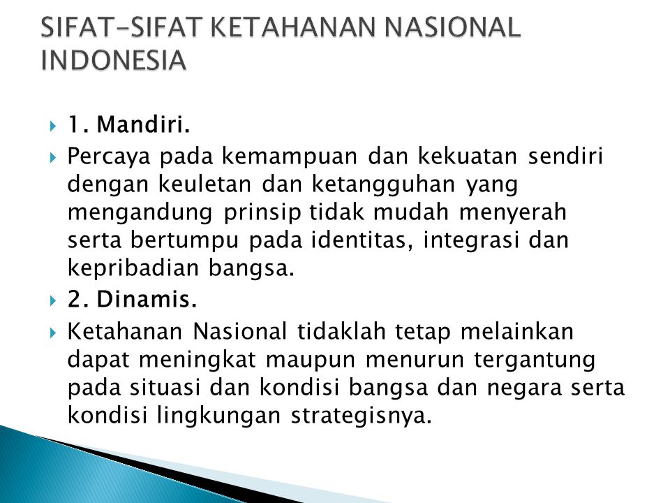 SIFAT-SIFAT KETAHANAN NASIONAL INDONESIA