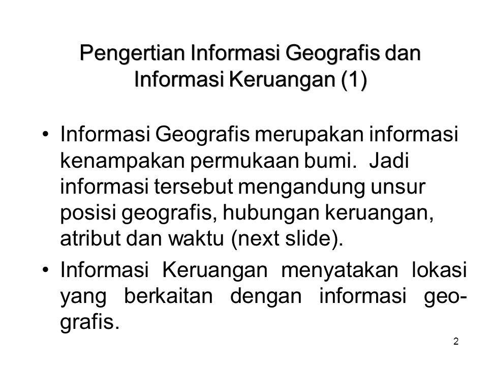 Pengertian Informasi Geografis dan Informasi Keruangan (1)