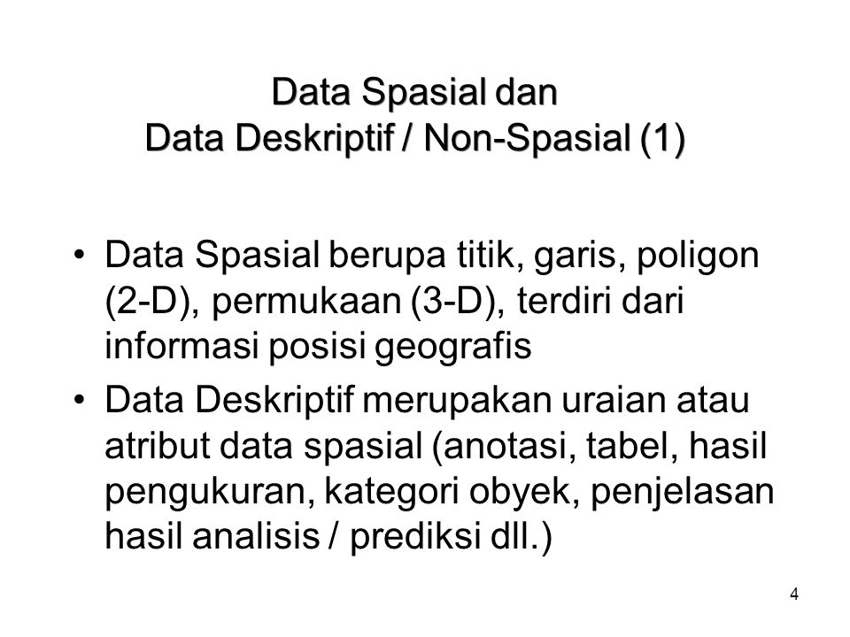 Data Spasial dan Data Deskriptif / Non-Spasial (1)
