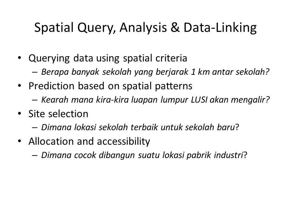 Spatial Query, Analysis & Data-Linking