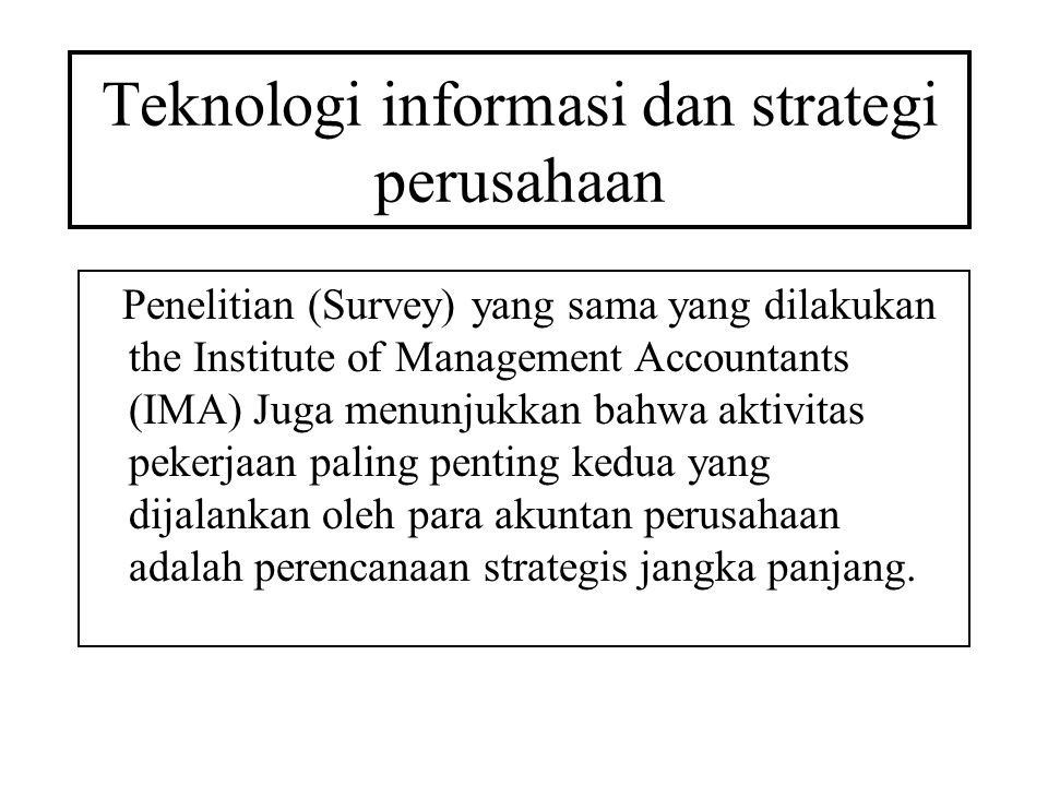 Teknologi informasi dan strategi perusahaan