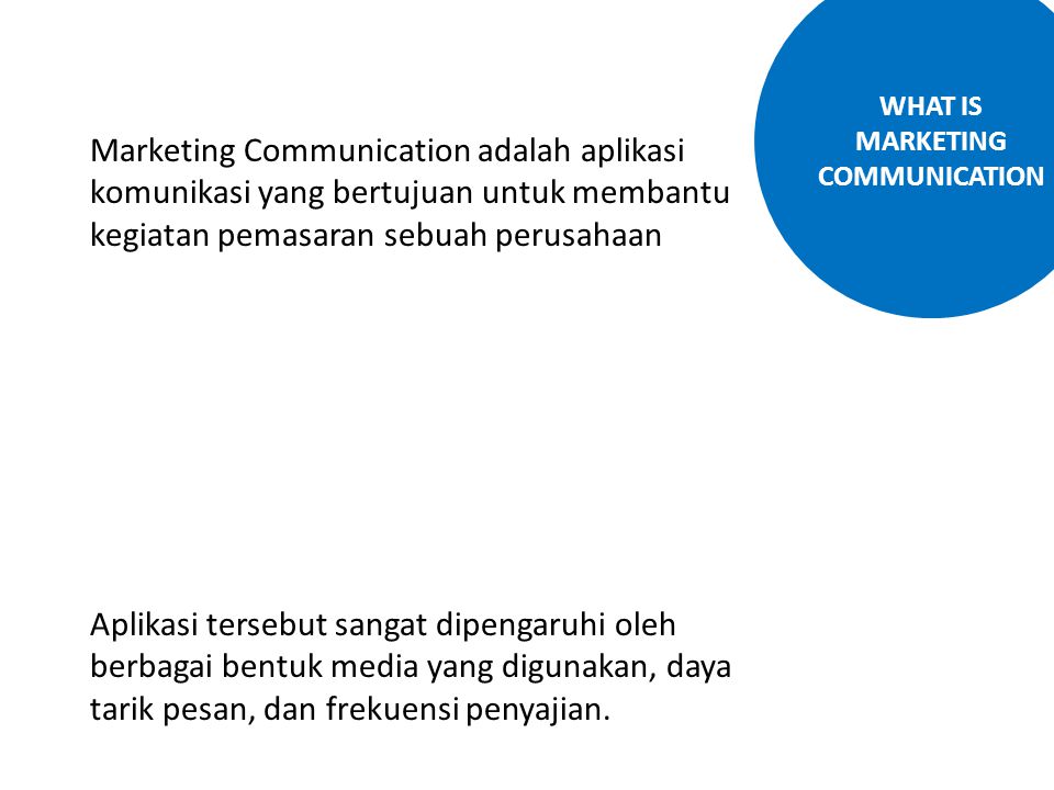WHAT IS MARKETING COMMUNICATION