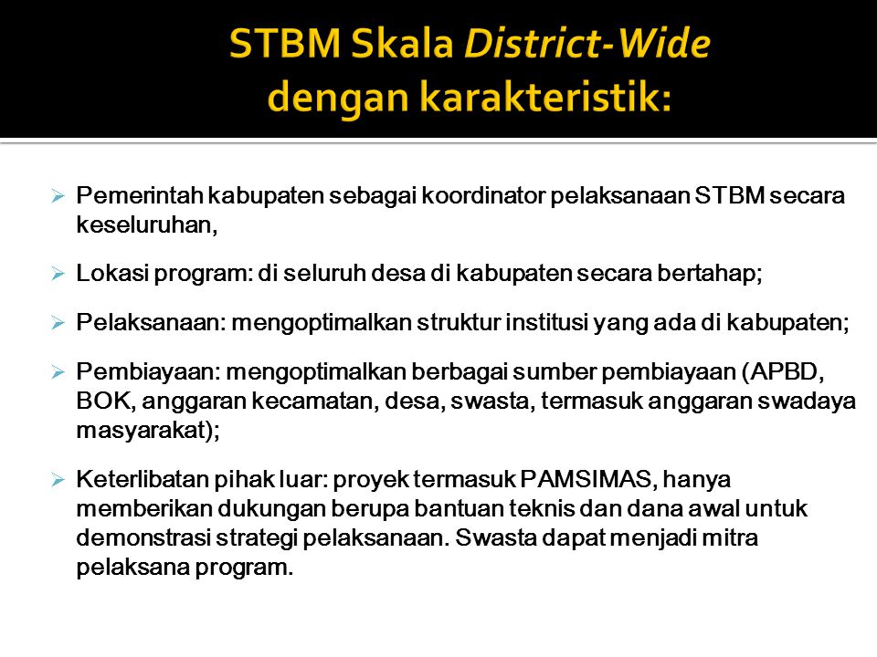 STBM Skala District-Wide dengan karakteristik: