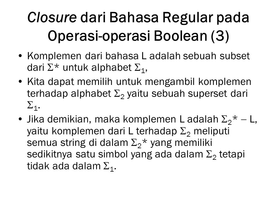 Closure dari Bahasa Regular pada Operasi-operasi Boolean (3)
