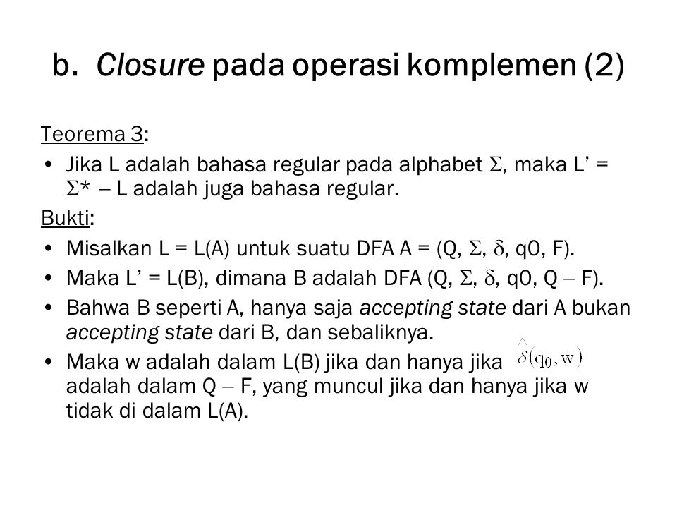 b. Closure pada operasi komplemen (2)