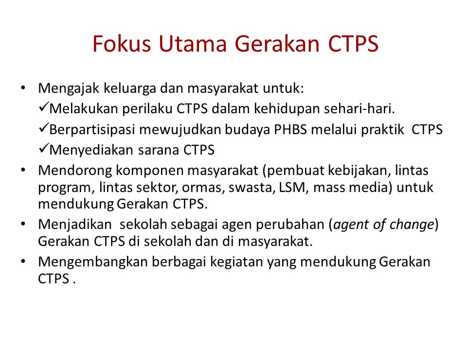 Fokus Utama Gerakan CTPS
