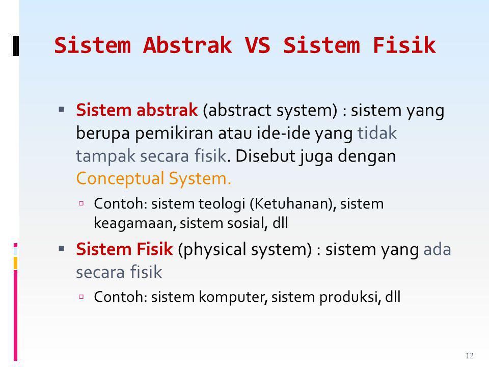 Sistem Abstrak VS Sistem Fisik