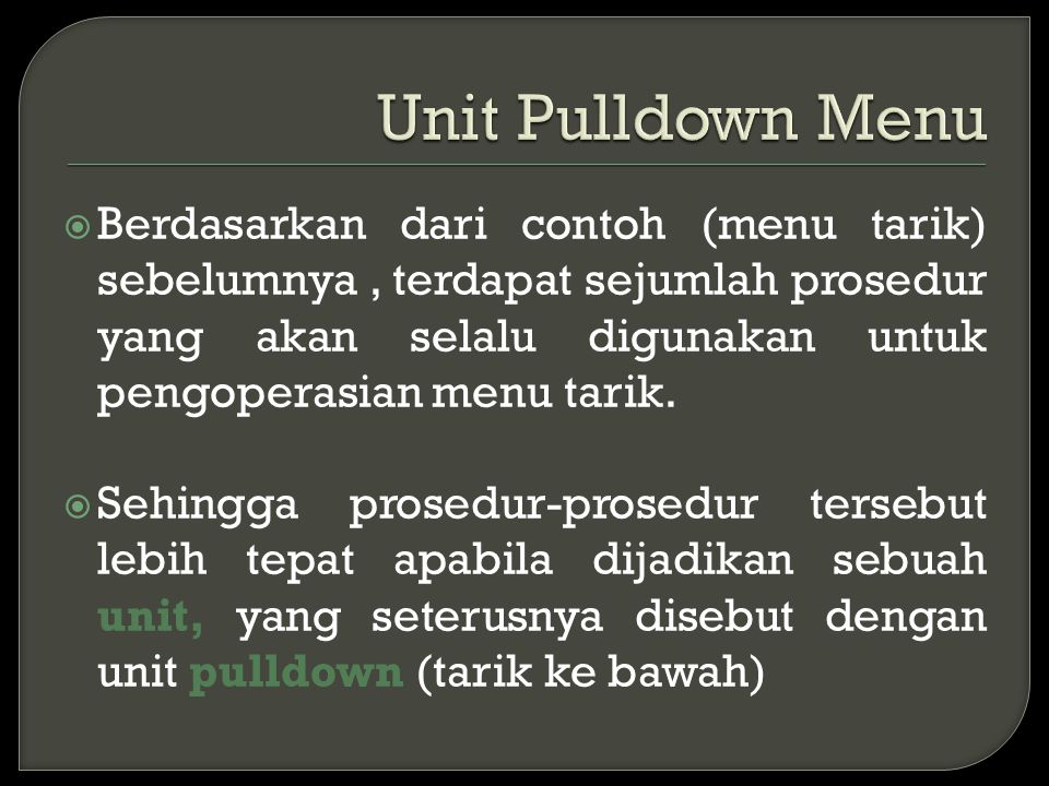 Unit Pulldown Menu