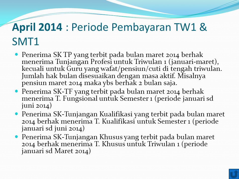 April 2014 : Periode Pembayaran TW1 & SMT1
