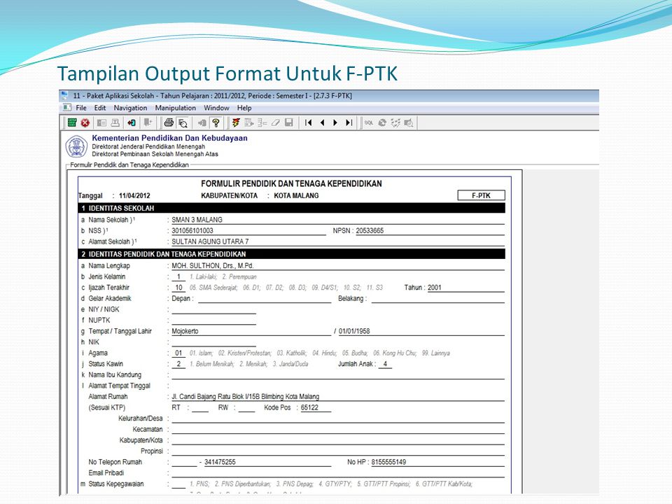 Tampilan Output Format Untuk F-PTK