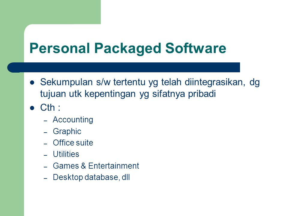 Personal Packaged Software