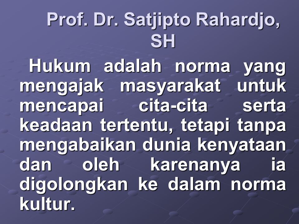 Prof. Dr. Satjipto Rahardjo, SH