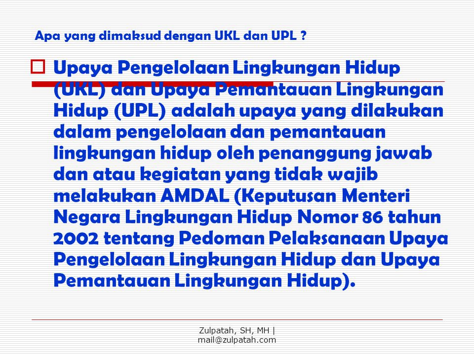 Apa yang dimaksud dengan UKL dan UPL