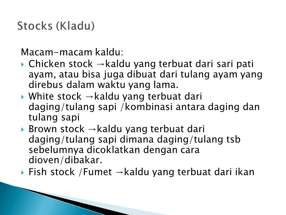 Stocks (Kladu) Macam-macam kaldu: