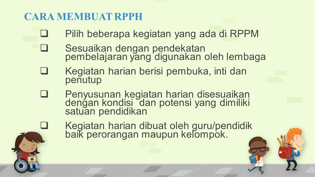 CARA MEMBUAT RPPH Pilih beberapa kegiatan yang ada di RPPM