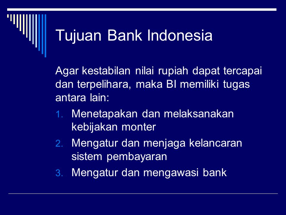sebagai bank sentral, bank indonesia memiliki tujuan terkait dengan ekonomi negara. apa tujuan bank sentral?