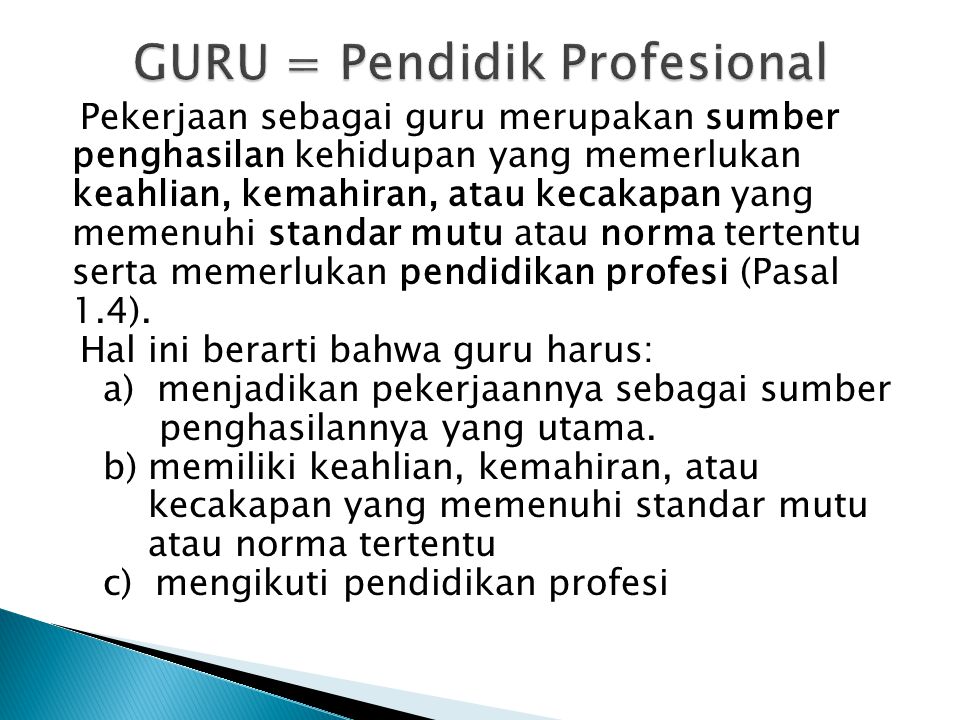 GURU = Pendidik Profesional