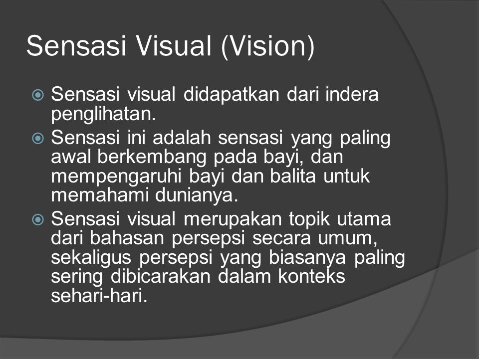 Sensasi Visual (Vision)