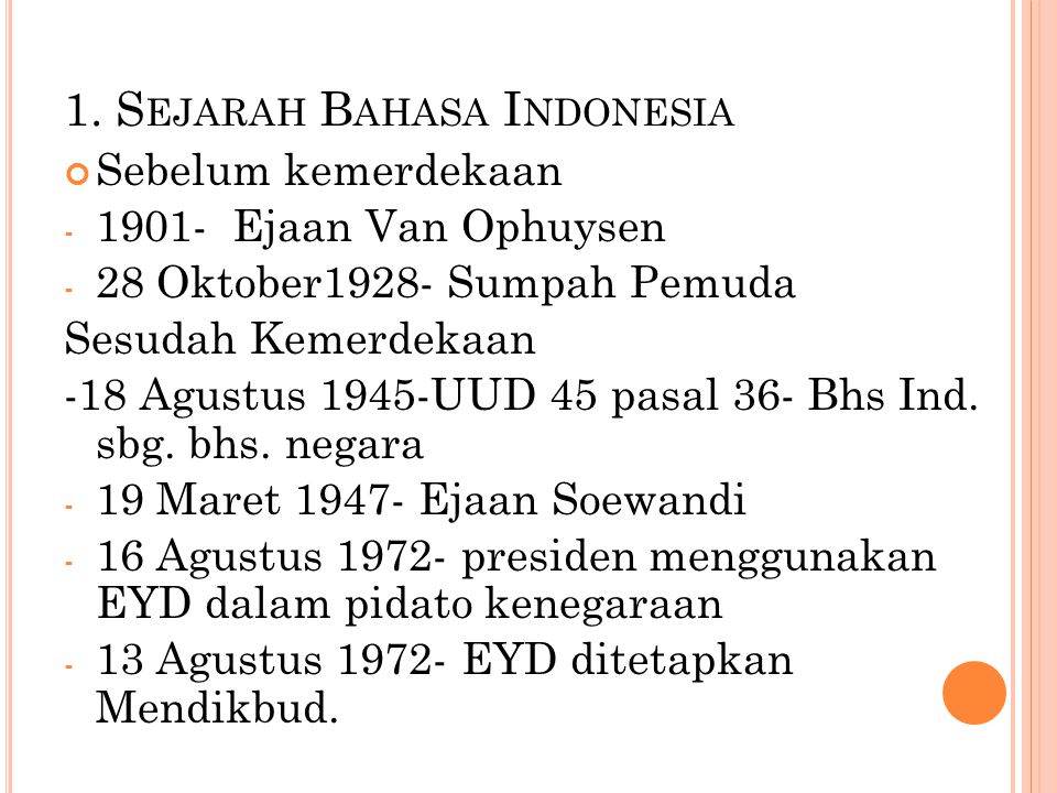 1. Sejarah Bahasa Indonesia