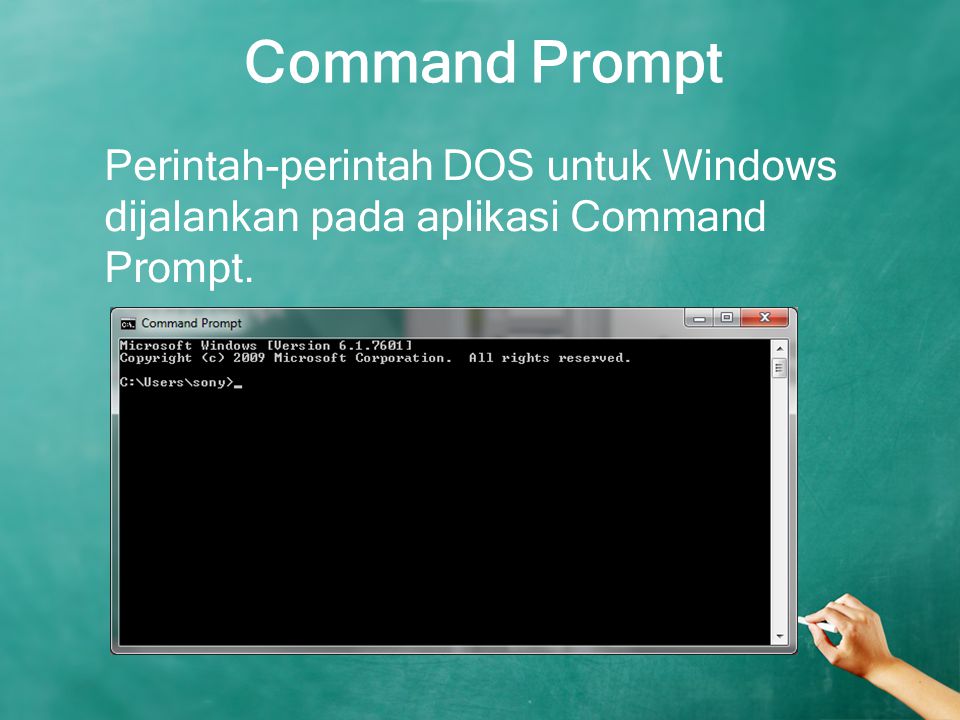 Command Prompt Perintah-perintah DOS untuk Windows dijalankan pada aplikasi Command Prompt.
