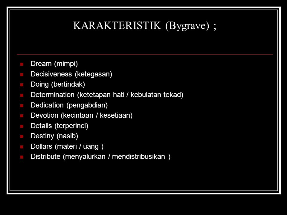KARAKTERISTIK (Bygrave) ;