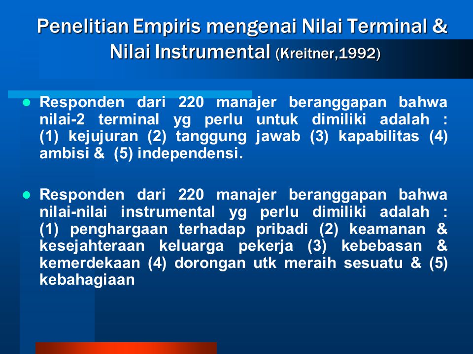 Penelitian Empiris mengenai Nilai Terminal & Nilai Instrumental (Kreitner,1992)