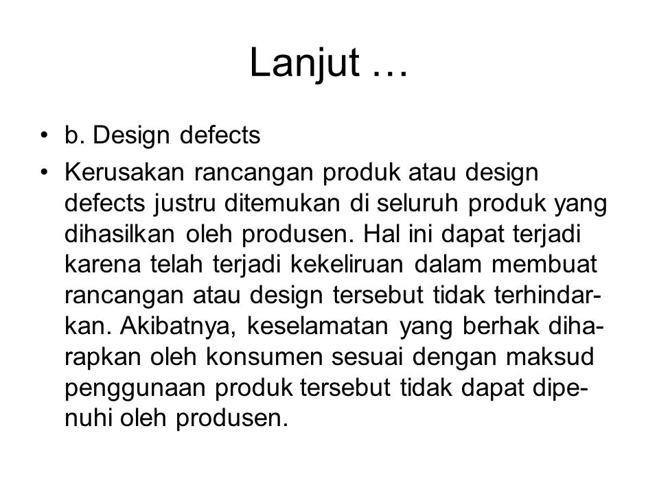 Lanjut … b. Design defects