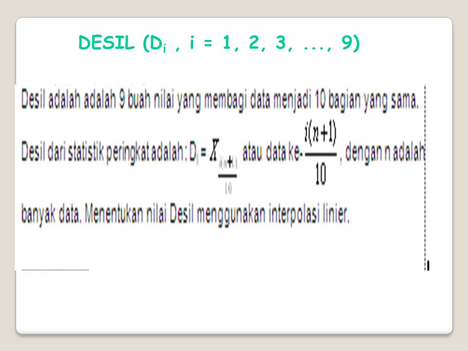 DESIL (Di , i = 1, 2, 3, ..., 9)