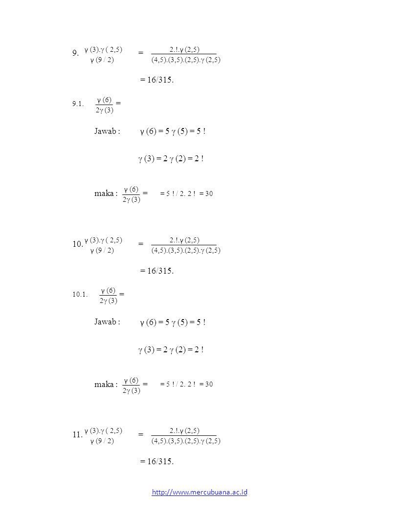 2.!.γ (2,5) γ (6) γ (6) = 5 γ (5) = 5 ! γ (6) 2.!.γ (2,5) γ (6)