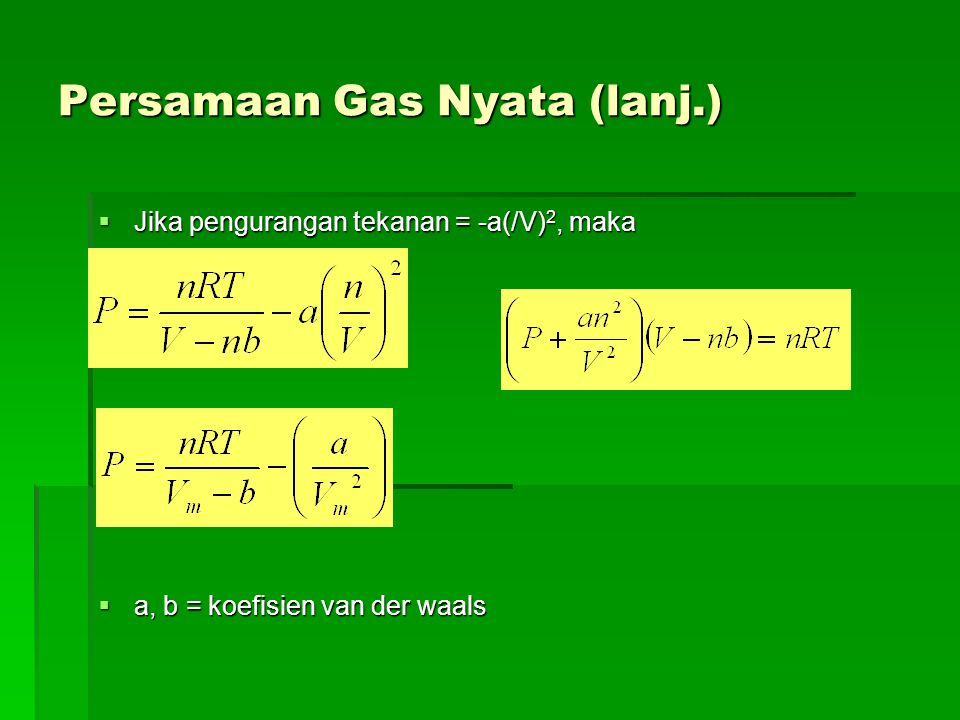 Persamaan Gas Nyata (lanj.)