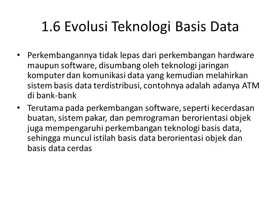 1.6 Evolusi Teknologi Basis Data