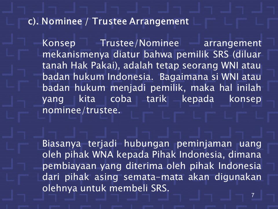 c). Nominee / Trustee Arrangement