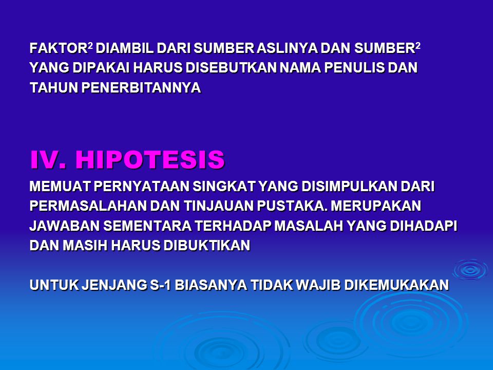 IV. HIPOTESIS FAKTOR2 DIAMBIL DARI SUMBER ASLINYA DAN SUMBER2