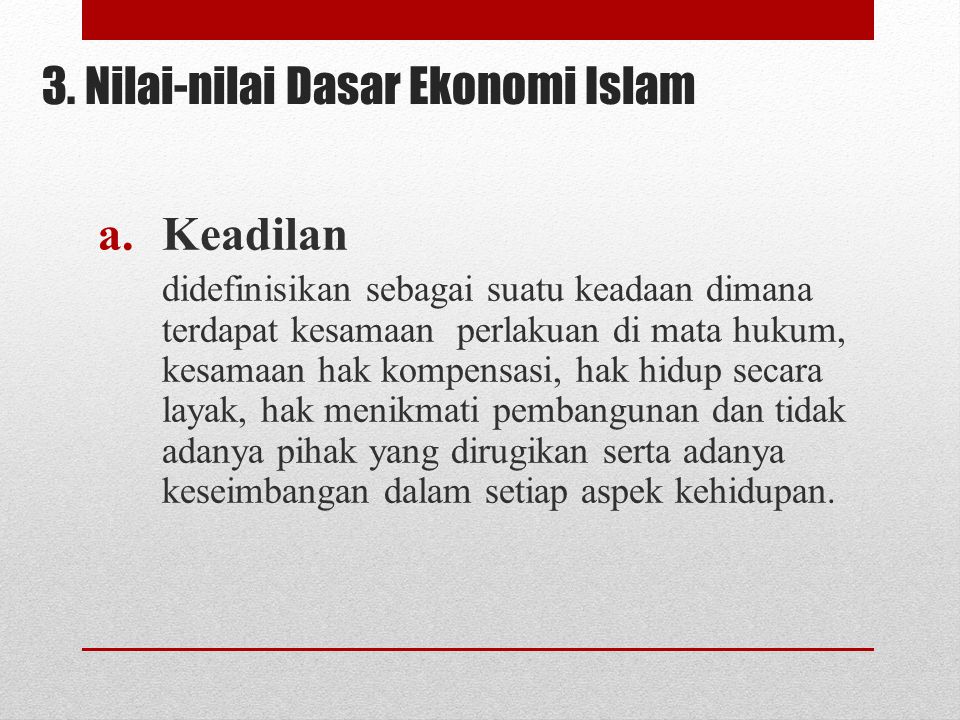 3. Nilai-nilai Dasar Ekonomi Islam