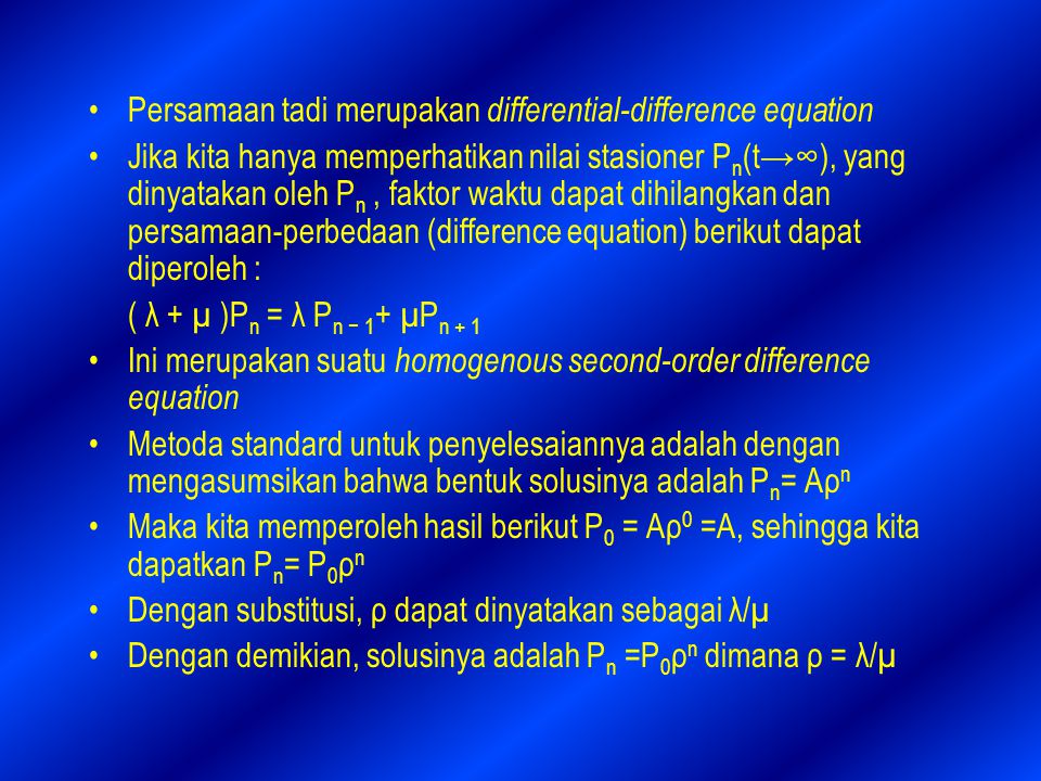 Persamaan tadi merupakan differential-difference equation
