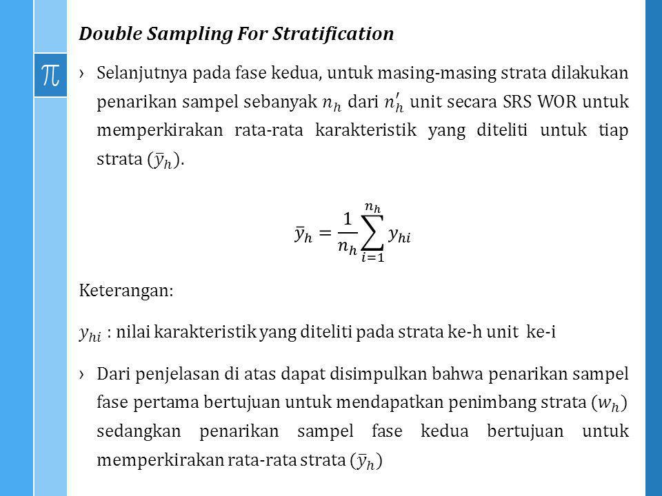 Double Sampling For Stratification