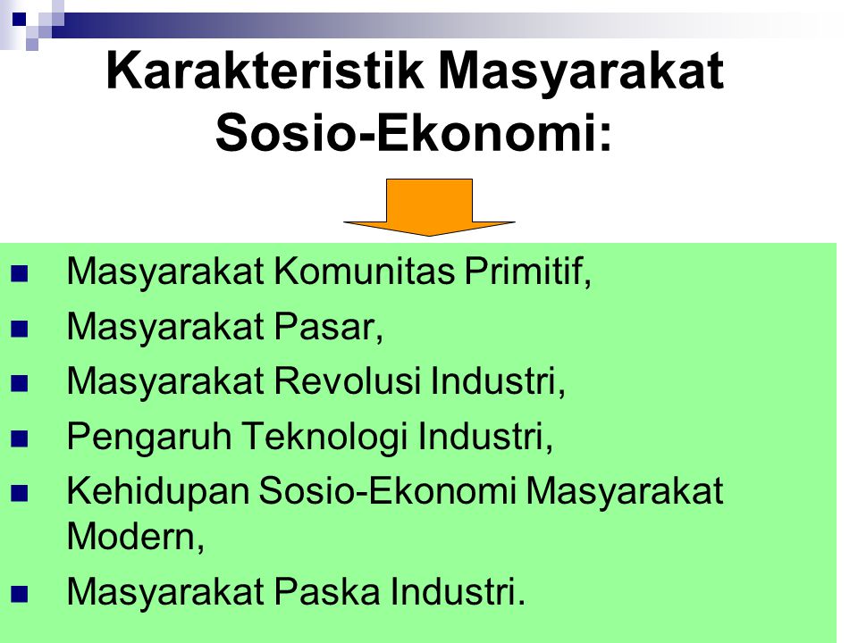 Karakteristik Masyarakat Sosio-Ekonomi: