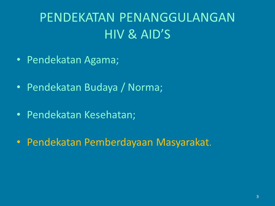 PENDEKATAN PENANGGULANGAN HIV & AID’S