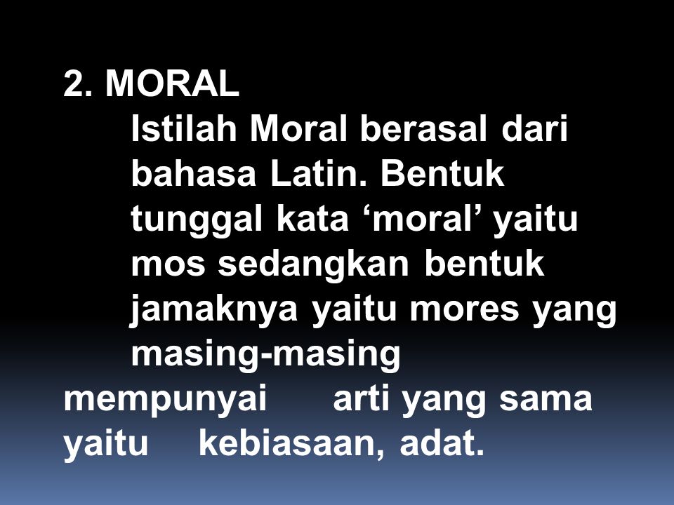 2. MORAL