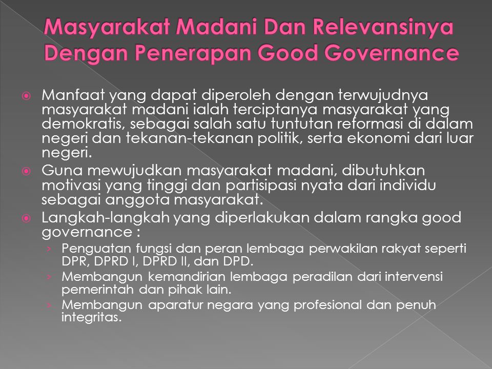 Masyarakat Madani Dan Relevansinya Dengan Penerapan Good Governance
