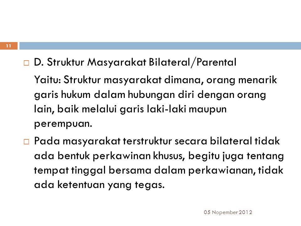 D. Struktur Masyarakat Bilateral/Parental