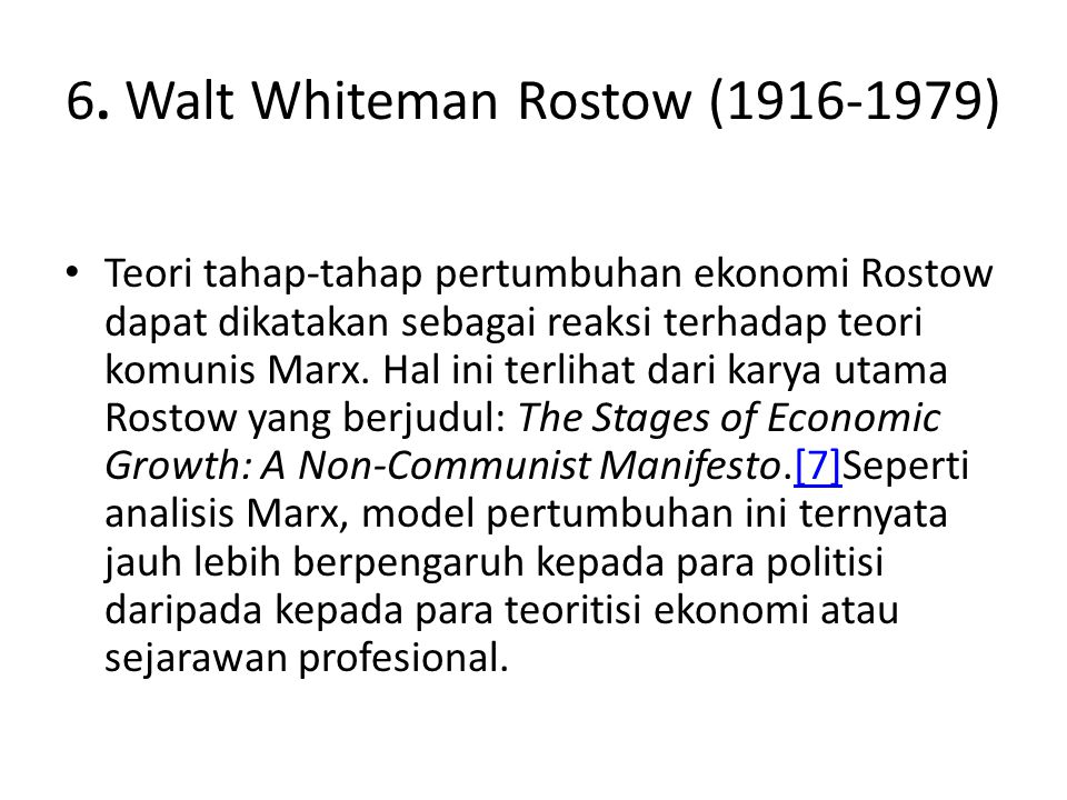 6. Walt Whiteman Rostow ( )