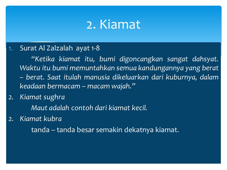 2. Kiamat Surat Al Zalzalah ayat 1-8
