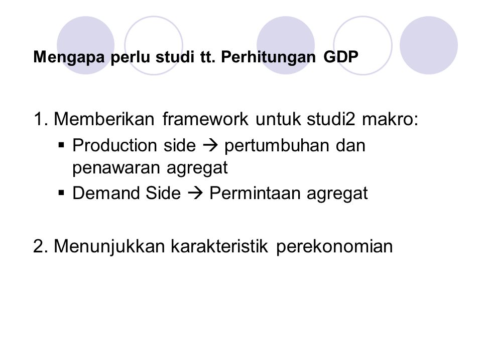 Mengapa perlu studi tt. Perhitungan GDP