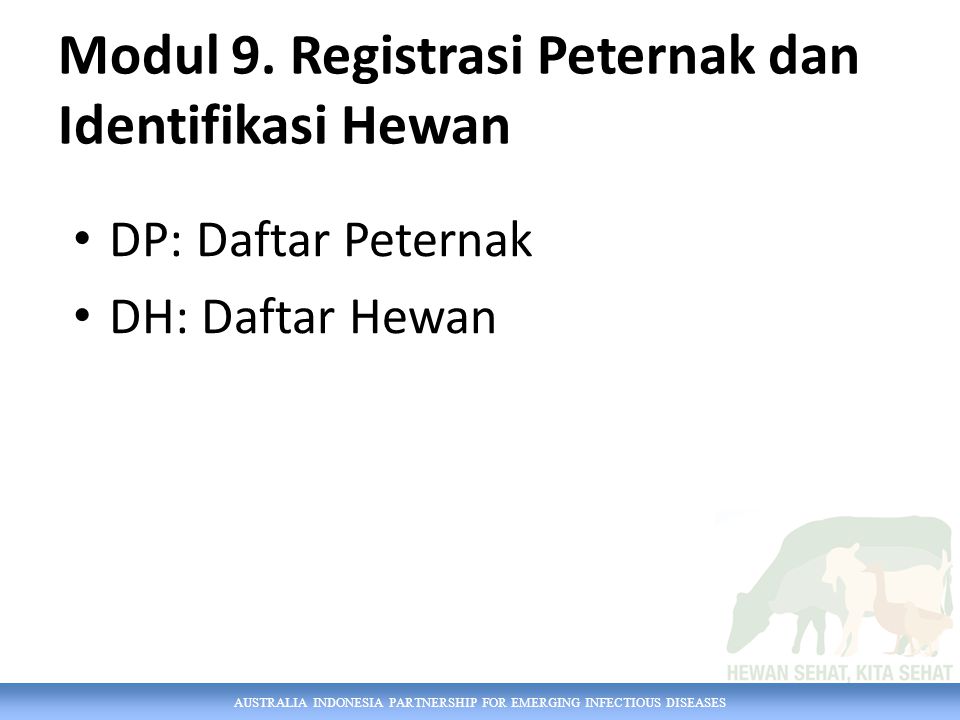 Modul 9. Registrasi Peternak dan Identifikasi Hewan