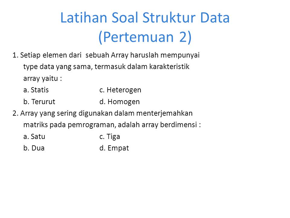 Latihan Soal Struktur Data (Pertemuan 2)